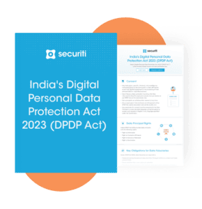 India DPDP Bill 2023 - Digital Personal Data Protection - Securiti