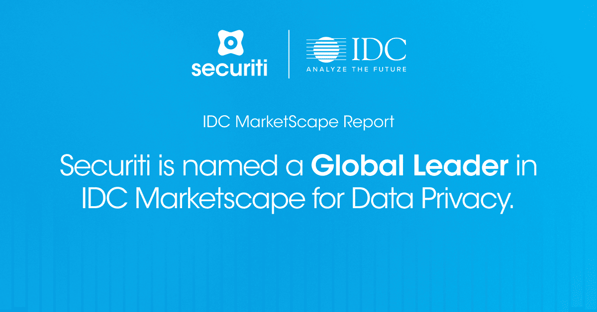 Securiti Named a Worldwide Leader in IDC MarketScape for Data Privacy ...
