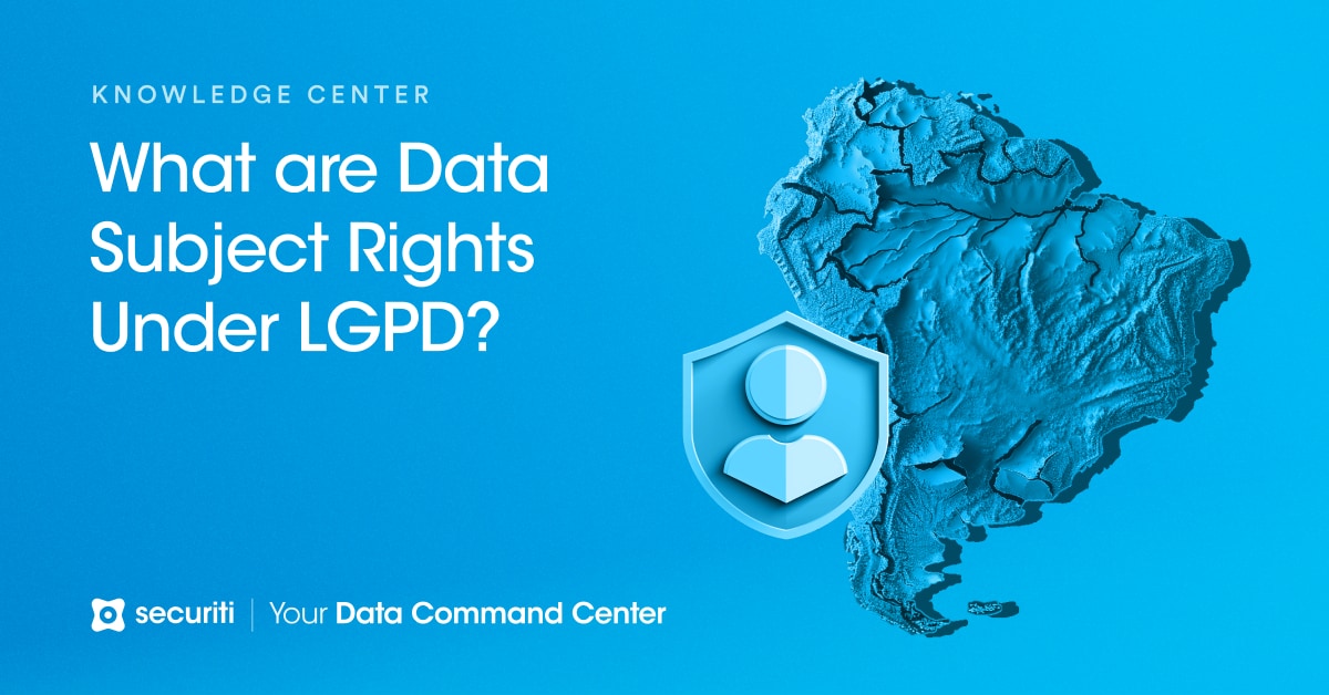 What are Data Subject Rights Under LGPD? - Securiti