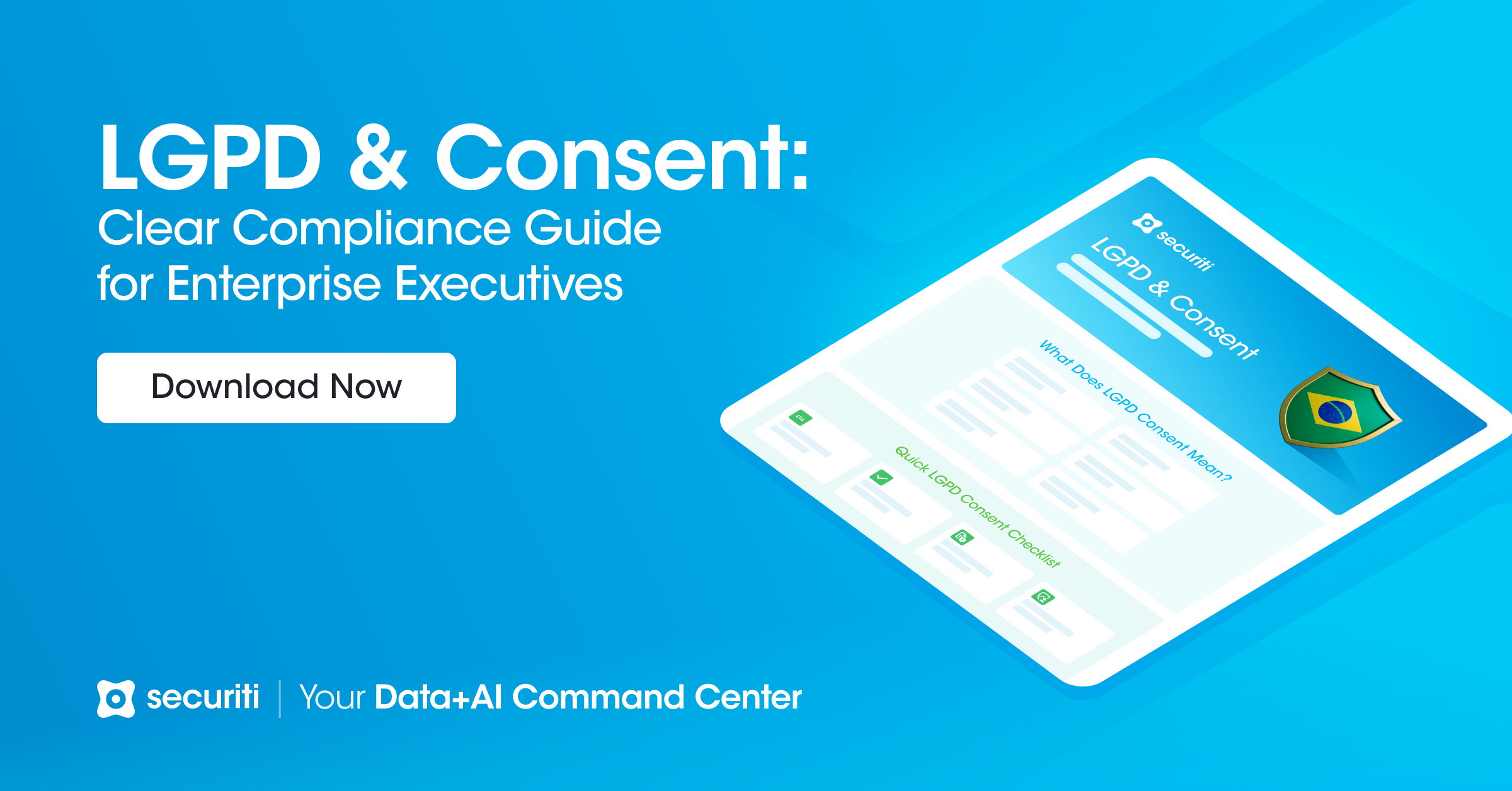 LGPD & Consent: Clear Compliance Guide for Enterprise Executives - Securiti