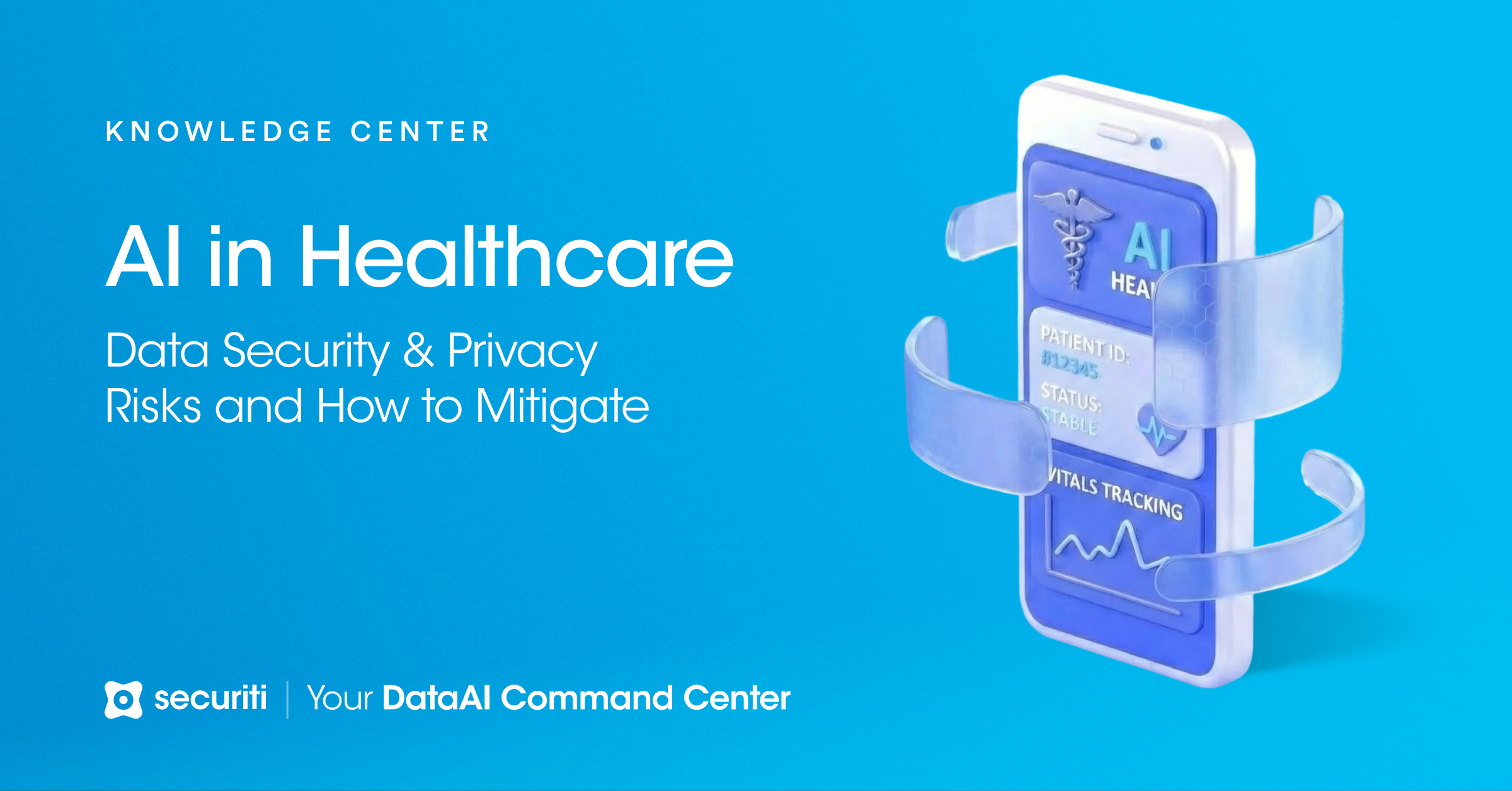 AI in Healthcare: Data Security & Privacy Risks and How to Mitigate ...