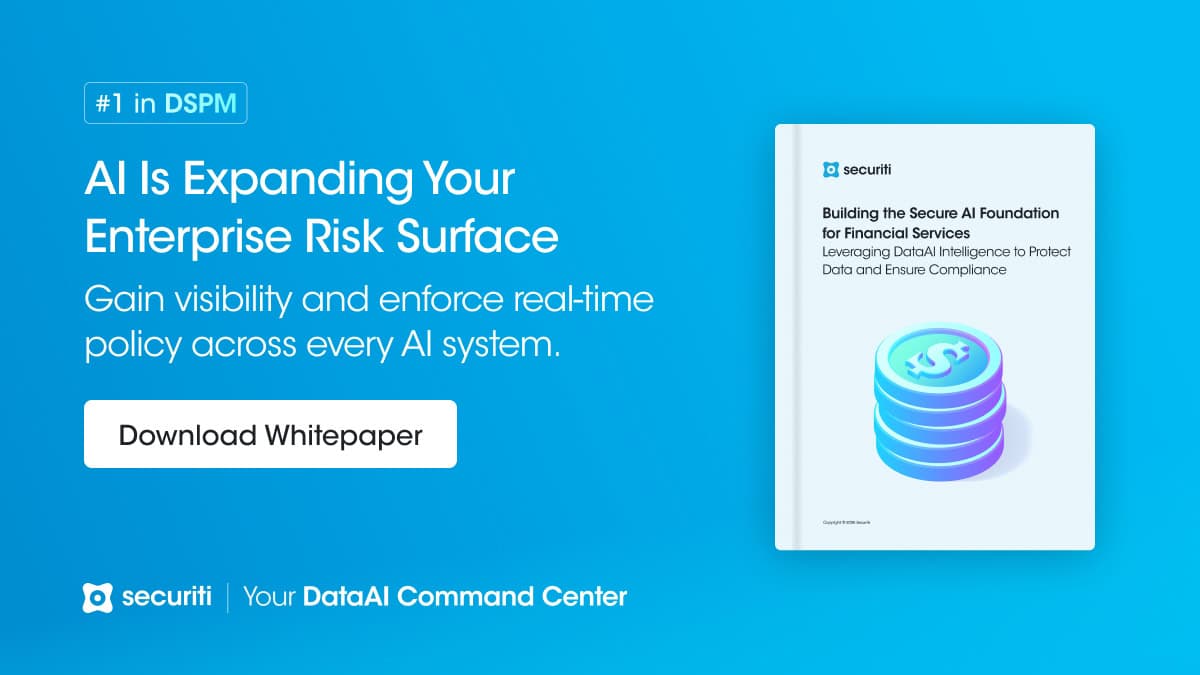 Building A Secure AI Foundation For Financial Services - Securiti